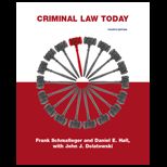 Criminal Law Today  Introduction With Capstone Cases
