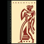 Complete Greek Tragedies, Aeschylus