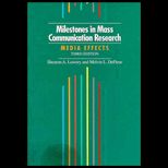 Milestones in Mass Communication Research  Media Effects
