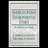 American Indian Environmental Ethics  An Ojibwa Case Study
