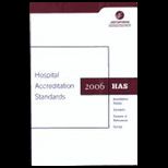 2006 Hospital Accreditation Standards