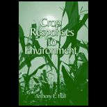 Crop Responses to Environment