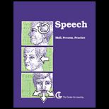 Speech  Skills, Process and Practice