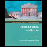 Constitutional Law for a Changing America  Rights, Liberties, and Justice   With Access