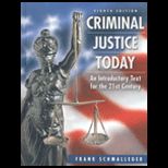 Criminal Justice Today   With CD and Student Study Guide