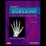 Mosbys Comprehensive Review of Radiography