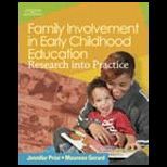 Family Involvement in Early Childhood Education, Research into Practice