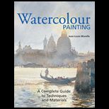 Watercolor Painting  A Complete Guide to Techniques and Materials