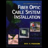 Complete Guide to Fiber Optic Cable System Installation
