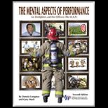 Mental Aspects of Performance for Firefighters and Fire Officers