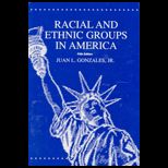 Racial and Ethnic Groups in America   Text Only