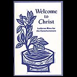Welcome to Christ  Lutheran Rites for Catechumenate