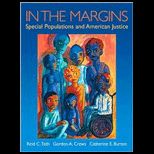 In the Margins  Special Populations and American Justice