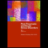 Post Traumatic and Acute Stress Disorder