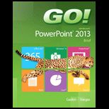 Go With Microsoft Powerpoint 2013 Brief