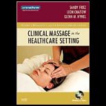 Clinical Massage in the Healthcare Setting   With Dvd