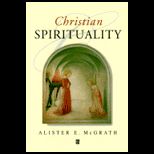 Christian Spirituality  An Introduction