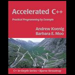 Accelerated C++  Practical Programming by Example