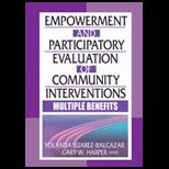 Empowerment and Participatory Evaluation in Community Intervention