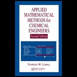 Applied Mathematics Methods for Chemical Engineering