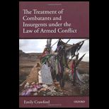 Treatment of Combatants under the Law of Armed Conflict