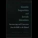 Gentile Impurities and Jewish Identities
