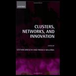 Clusters, Networks and Innovation