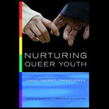 Nurturing Queer Youth  Family Therapy Transformed
