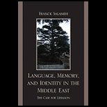 LANGUAGE, MEMORY, AND IDENTITY IN THE