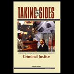 Taking Sides  Clashing Views on Controversial Issues in Criminal Justice
