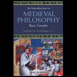 Introduction to Medieval Philosophy Basic Concepts