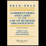 Commentaries and Cases on Law Business Organization 12 13