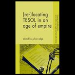 Re Locating Tesol in an Age of Empire