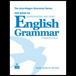 Understanding and Using English Grammar Test Bank