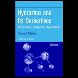 Hydrazine and Its Derivatives Prep, Comp.
