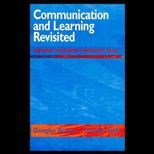 Communication and Learning Revisited  Making Meaning Through Talk