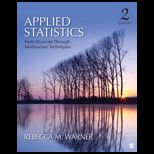 Applied Statistics From Bivariate Through Multivariate Techniques