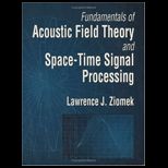 Fundamentals of Acoustics Fields Theory and Space