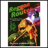 Reggae Routes  Story of Jamaican Music