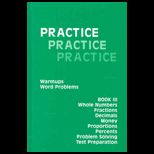 Practice, Practice, Practice  Book III