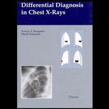 Differential Diagnosis in Chest X Rays