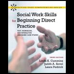 Social Work Skills for Beginning Direct Practice Etc. With Access