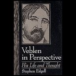 Veblen in Persepective His Life and Thought
