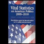 Vital Statistics on American Politics 2009 2010 (Cl)