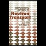 Computational Methods of Neutron Transport