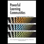 POWERFUL LEARNING COMMUNITIES