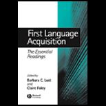 First Language Acquisition  The Essential Readings