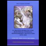La Protesta Rural En Cuba, Resistencia