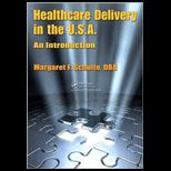 Healthcare Delivery in U. S. A.