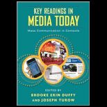 Key Readings in Media Today Mass Communication in Contexts